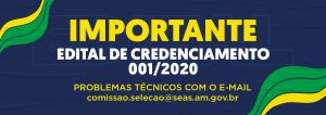 Imagem da notícia - IMPORTANTE – EDITAL DE CREDENCIAMENTO 001/2020