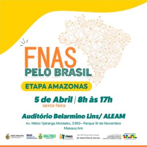Imagem da notícia - Seas realiza etapa estadual do ‘FNAS pelo Brasil’ nesta sexta-feira (05/04)