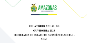 Imagem da notícia - RELATÓRIO ANUAL DE OUVIDORIA 2023 SEAS
